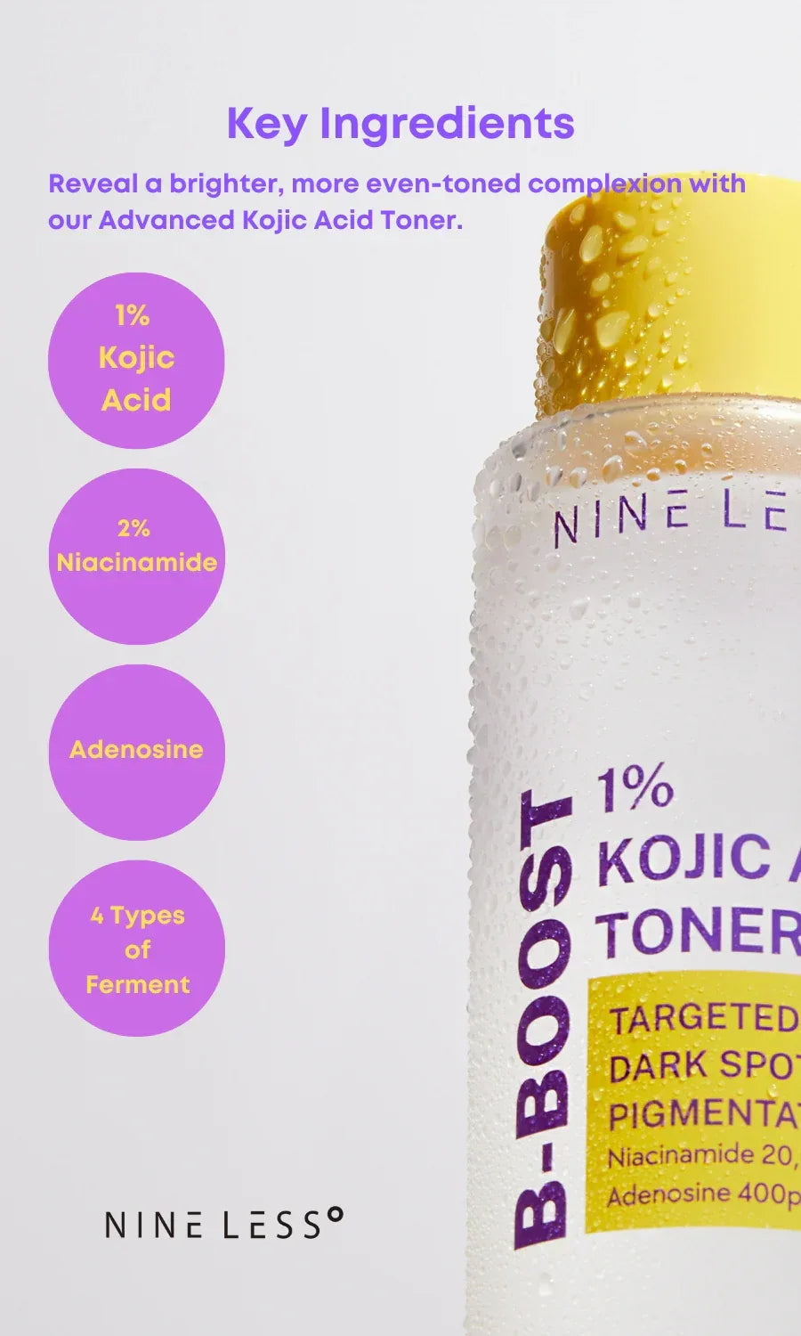 NINE LESS | B-Boost 1% Kojic Acid Toner- 200 ml - InternationalCosmetic
