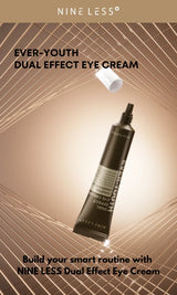 NINE LESS | Ever-Youth Dual Effect Eye Cream - 20 ml - InternationalCosmetic