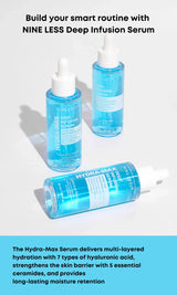 NINE LESS | Hydra Max Deep Infusion Serum - 30 ml - InternationalCosmetic